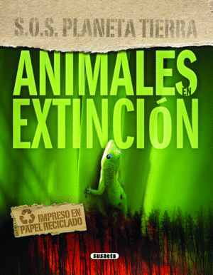 ANIMALES EN EXTINCIN   SOS PLANETA TIERRA