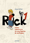 RICK 1. C�MO SOBREVIVIR EN UNA FAMILIA DE CHIFLADOS
