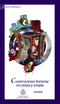 CONSTRUCCIONES LITERARIAS CON PLUMA Y COMP�S