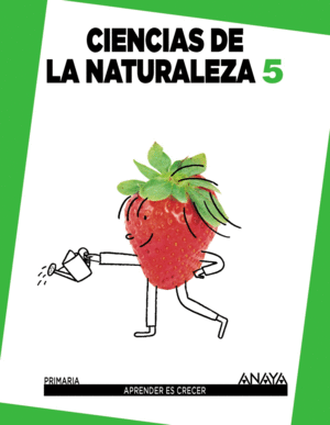 CIENCIAS DE LA NATURALEZA 5 PRIMARIA  APRENDER CRECER