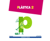 PLASTICA 2. PRIMARIA APRENDER CRECER