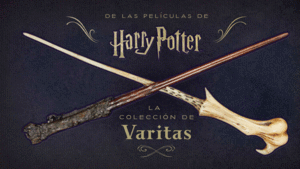 HARRY POTTER  LA COLECCIN DE VARITAS DE LAS PELCULAS