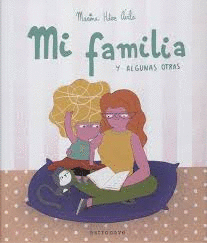MI FAMILIA Y ALGUNAS OTRAS