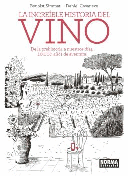 LA INCREIBLE HISTORIA DEL VINO