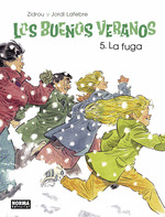 LOS BUENOS VERANOS 5 LA FUGA