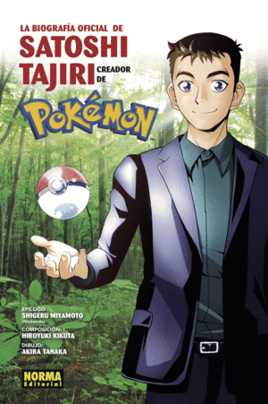 BIOGRAFA OFICIAL DE SATOSHI TAJIRI  CREADOR DE POKEMON