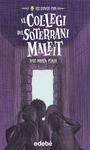 ELS SENSE POR 5. EL COL.LEGI DEL SOTERRANI MALET