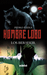 HOMBRE LOBO II LOS BERSEKIR