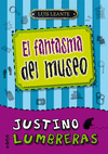 JUSTINO LUMBRERAS 2 Y EL FANTASMA DEL MUSEO