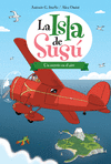 LA ISLA DE SUSU 4 UN SECRETO EN EL AIRE