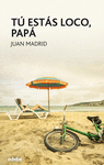 T� EST�S LOCO, PAP�