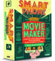 SMARTPHONE MOVIE MAKER  GUIA ESENCIAL PARA FILMAR PELICULAS