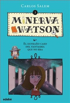 MINERVA WATSON 2 EL EXTRAO CASO DEL FANTASMA QUE NO ERA