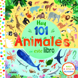 HAY 101 ANIMALES EN ESTE LIBRO   CARTONE