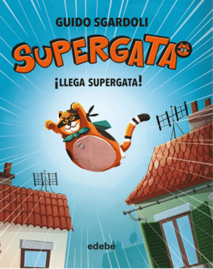 SUPERGATA 1   LLEGA SUPERGATA