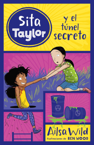 SITA TAYLOR 6 Y EL TUNEL SECRETO