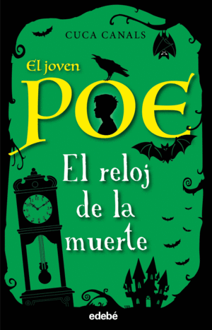 EL JOVEN POE 7  EL RELOJ DE LA MUERTE