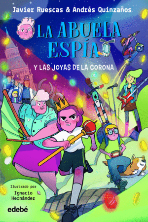 LA ABUELA ESPA 2 Y LAS JOYAS DE LA CORONA