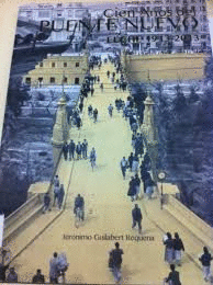 CIEN AOS DEL PUENTE NUEVO ELCHE 1913-2013