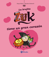 LA BRUJITA ZUK TIENE UN GRAN CORAZ�N 1