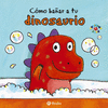 CMO BAAR A TU DINOSAURIO  CARTONE