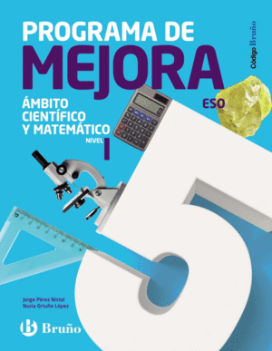 PROGRAMA MEJORA ESO �MBITO CIENT�FICO Y MATEM�TICO  NIVEL I