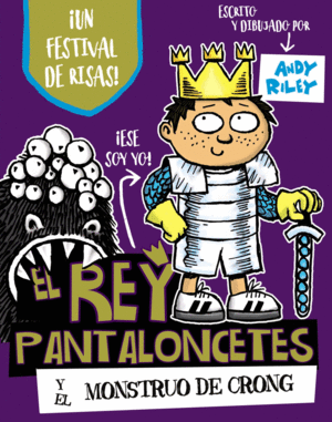 EL REY PANTALONCETES 2 Y EL MONSTRUO DE CRONG