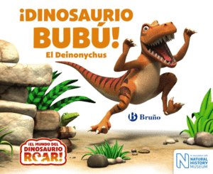 DINOSAURIO ROAR  BUB! EL DEINONYCUS    CARTONE