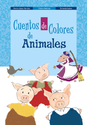 CUENTOS DE COLORES DE ANIMALES (CURSIVA/PICTOGRAMAS)