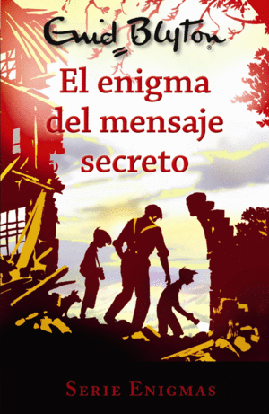 SERIE ENIGMAS 2. EL ENIGMA DEL MENSAJE SECRETO