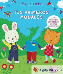 TUS PRIMEROS MODALES  GIRA Y VERS!  CARTONE