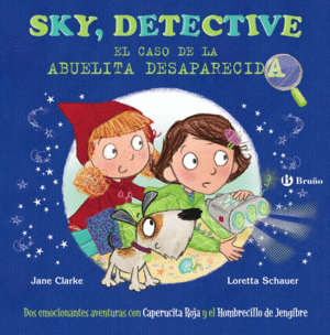 SKY, DETECTIVE: EL CASO DE LA ABUELITA DESAPARECIDA