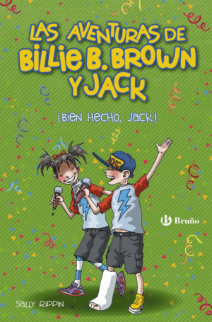 LAS AVENTURAS DE BILLIE B. BROWN Y JACK 1 BIEN HECHO, JACK!