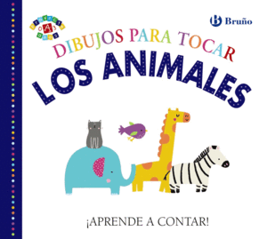 DIBUJOS PARA TOCAR. LOS ANIMALES    CARTONE