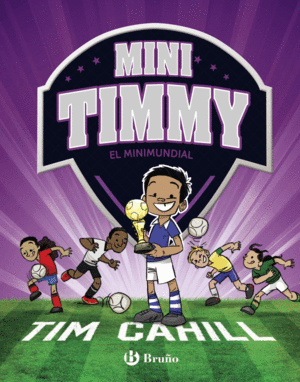 MINI TIMMY 4  EL MINIMUNDIAL