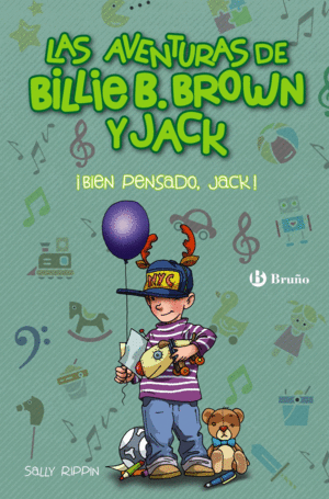 LAS AVENTURAS DE BILLIE B. BROWN Y JACK 4 BIEN PENSADO JACK