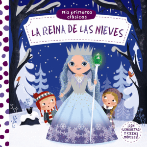 MIS PRIMEROS CLSICOS. LA REINA DE LAS NIEVES  CARTONE