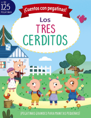 TRES CERDITOS  CUENTOS CON PEGATINAS