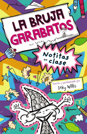 LA BRUJA GARABATOS 1  NOTITAS EN CLASE