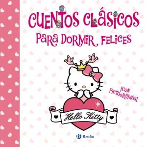 CUENTOS CL�SICOS PARA DORMIR FELICES (HELLO KITTY)