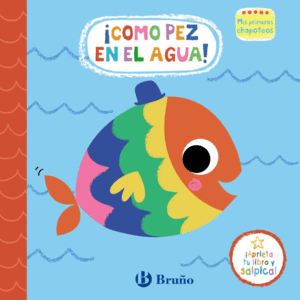 COMO PEZ EN EL AGUA!   LIBRO DE BAO