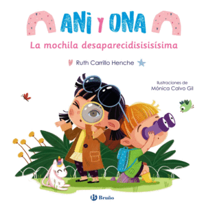 ANI Y ONA 1. LA MOCHILA DESAPARECISISISSIMA