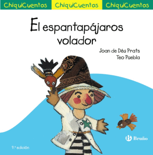 CHIQUICUENTO 19. EL ESPANTAPJAROS VOLADOR