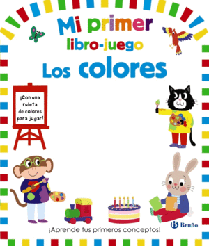 MI PRIMER LIBRO JUEGO  LOS COLORES  CARTONE