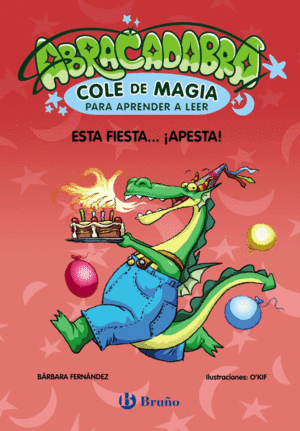 ABRACADABRA COLE MAGIA 1  ESTA FIESTA.. APESTA