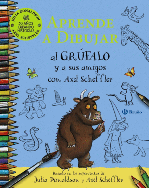 APRENDE A DIBUJAR AL GRFALO Y A SUS AMIGOS CON AXEL SCHEFFLER