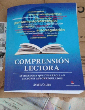 COMPRENSI�N LECTORA. ESTRATEGIAS QUE DESARROLLAN LECTORES AUTORREGULADOS