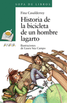 HISTORIA DE LA BICICLETA DE UN HOMBRE LAGARTO