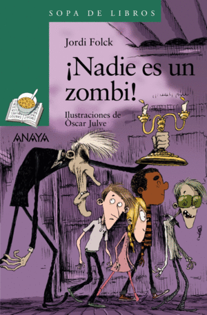 NADIE ES UN ZOMBI!