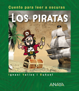 LOS PIRATAS   CUENTO PARA LEER A OSCURAS